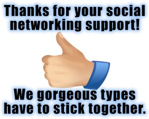 Thank you for your social networking support
